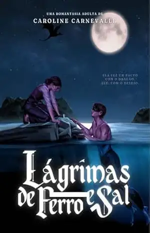Lágrimas de Ferro e Sal (Livro Único) – Caroline Carnevalle