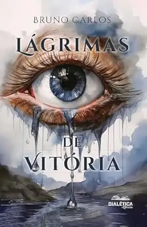 Lágrimas de Vitória – Bruno Carlos
