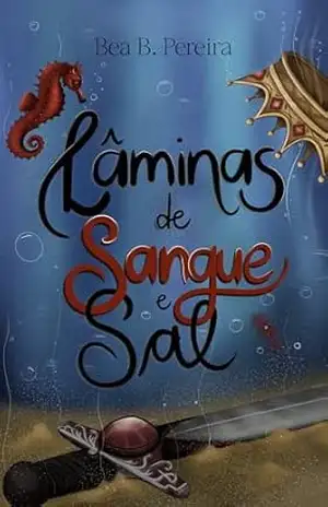 Lâminas de Sangue e Sal – Bea  B. Pereira