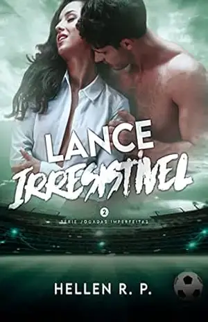 Lance Irresistível – Hellen R. P.