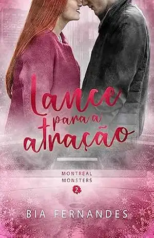 Lance para a atração: Montreal Monsters – Livro 2 – Bia  Fernandes