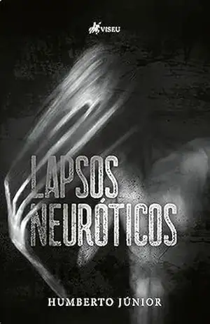 Lapsos Neuróticos – Humberto Júnior