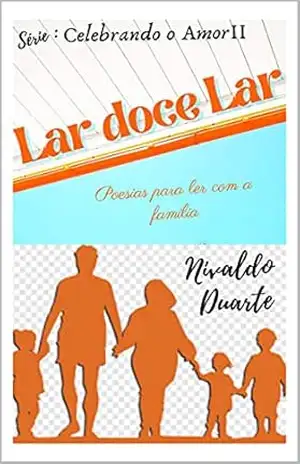 Lar doce Lar (Celebrando o Amor) - Nivaldo Duarte