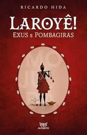 Laroyê! Exus e Pombagiras – Ricardo