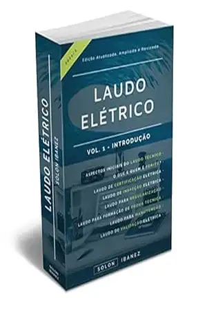 Laudo Elétrico: Vol. 1 – Introdução - Solon Ibanez