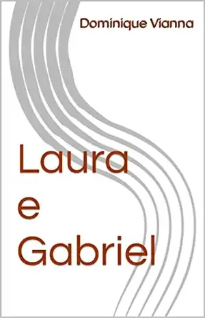 Laura e Gabriel - Dominique  Vianna