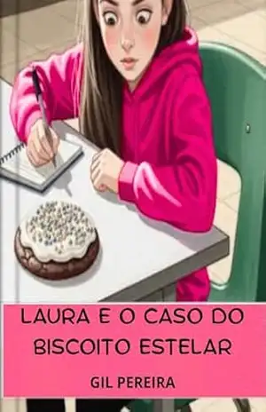 LAURA E O CASO DO BISCOITO ESTELAR – GILSO DA SILVA