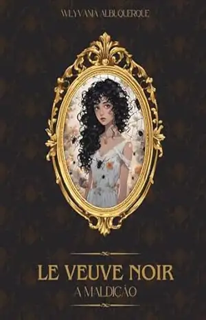 Le veuve noire: A maldição – Wlyvania Albuquerque