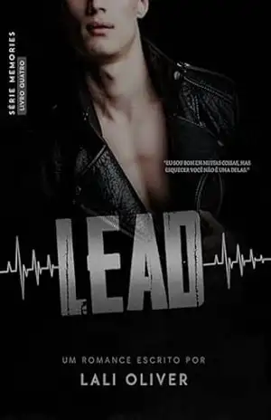 LEAD: (Série MEMORIES – Livro 4) – Lali Oliver