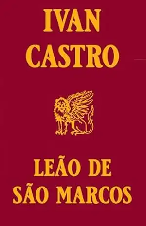 Leão de São Marcos – Ivan Castro