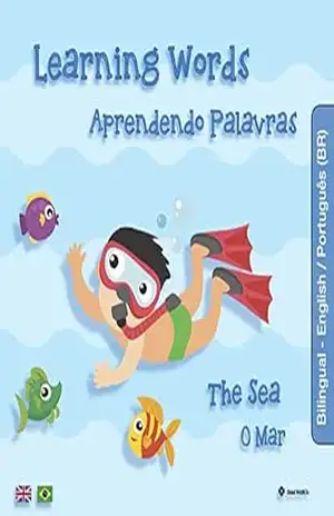 Learning Words – The Sea: Aprendendo Palavras – O Mar (Livros Bilingue Livro 1) – Global MAGNETic