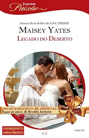 Legado do Deserto (Harlequin Jessica Especial Livro 350) – Maisey Yates