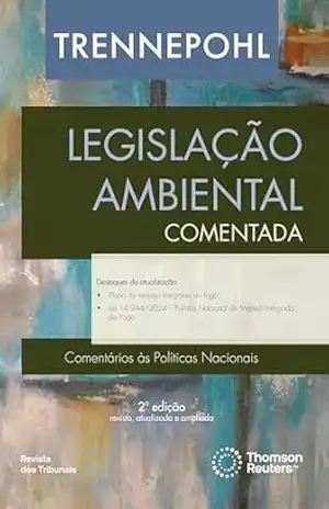 Legislação ambiental comentada - Curt Trennepohl