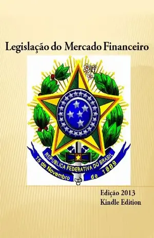 Legislação do Mercado Financeiro (2013) – Congresso Nacional