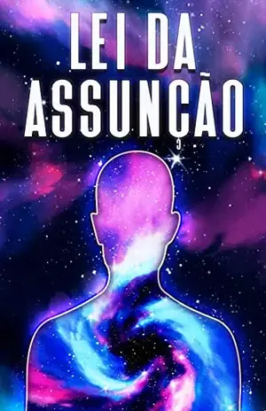 LEI DA ASSUNÇÃO (Leis do Universo) - Sherry Lee