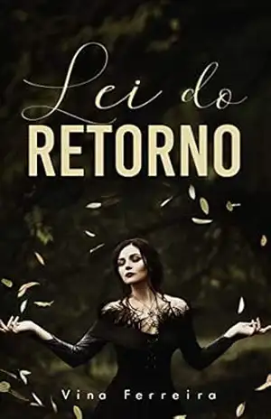 Lei do Retorno – Vina Ferreira
