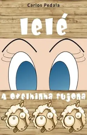 Lelé a ovelhinha fujona – Carlos Pedala