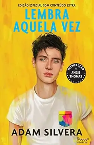 Lembra aquela vez: Edição especial com conteúdo extra - Adam Silvera
