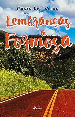 Lembranças a Formosa – Gilvan José Vieira