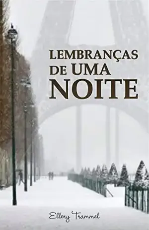 Lembranças de uma noite - Ellery Trammel