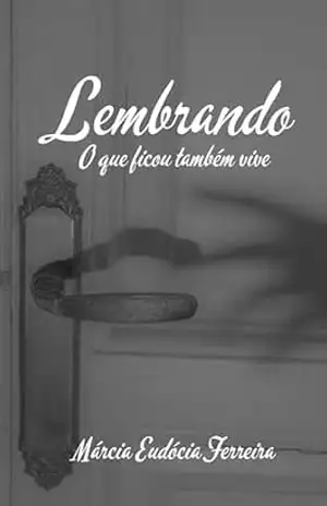 Lembrando – Márcia Eudócia Ferreira
