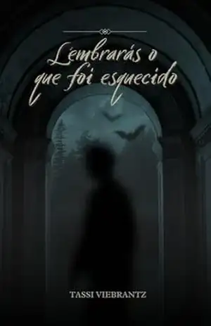 Lembrarás O Que Foi Esquecido – Tassi Viebrantz