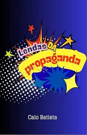 Lendas da Propaganda – Caio  Batista