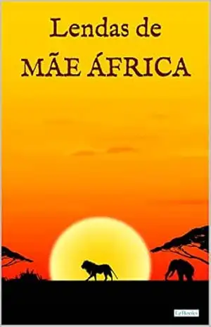 LENDAS DE MÃE ÁFRICA (Raízes) – Diversos