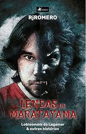 Lendas de Maratayama – RjRomero