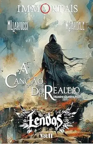 Lendas: Vol.II A Canção do Realejo – Lariucci e Garofle