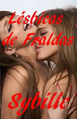 Lésbicas de Fraldas – Sybille
