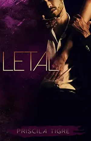 Letal: Trilogia Corrompidos – Livro III – Priscila Tigre