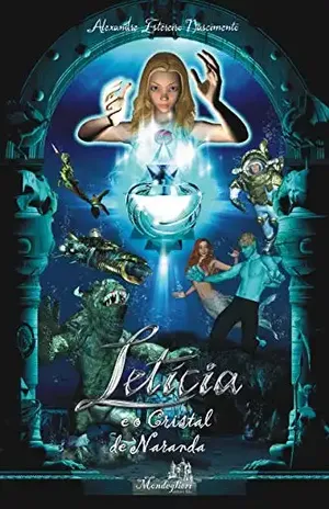 Letícia e o Cristal de Naranda – Alexandre Estereiro Nascimento