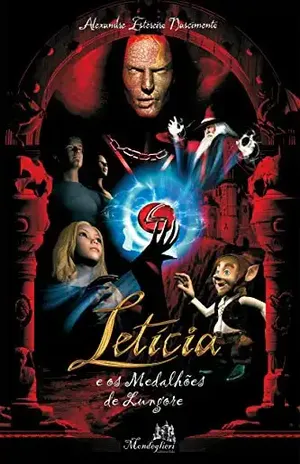 Letícia e os Medalhões de Lungore - Alexandre Estereiro Nascimento