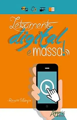 Letramento Digital é Massa! - Renata de Oliveira Sbrogio
