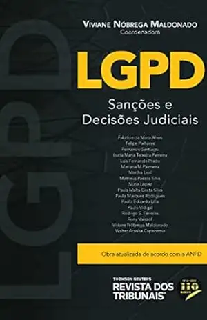 LGPD: sanções e decisões judiciais - Viviane Nóbrega e vários autores Maldonado