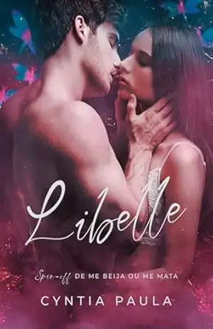 Libelle: Spin–off de Me Beija Ou Me Mata – Cyntia Paula  Marangoni