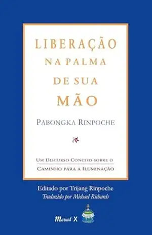 Liberação na palma de sua mão – Pabongka Rinpoche
