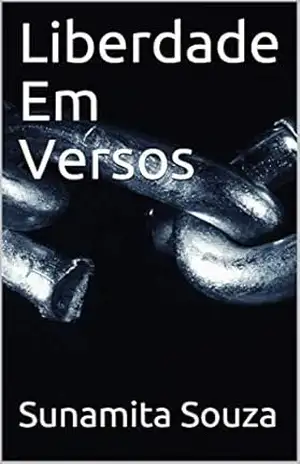 Liberdade Em Versos – Sunamita Souza