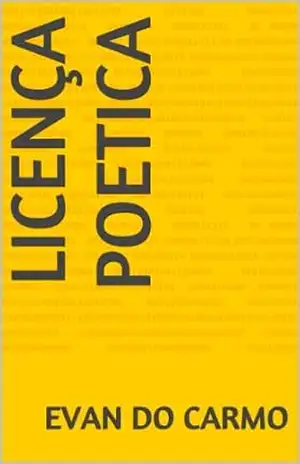 Licença Poetica – Evan do Carmo