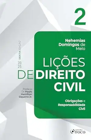 Lições de Direito Civil – Volume 2 – 6ª Ed – 2025 – Nehemias Domingos de Melo