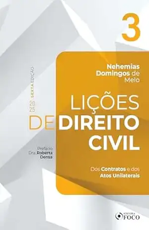 Lições de Direito Civil – Volume 3 – 6ª Ed – 2025 – Nehemias Domingos de Melo