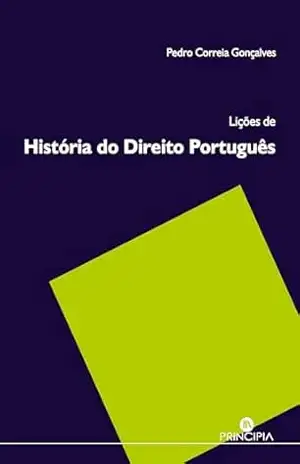 Lições de História do Direito Português - Pedro Correia Gonçalves