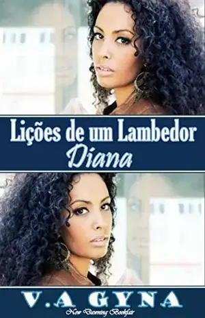 Lições de um Lambedor – Diana – V.A. Gyna