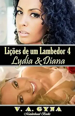 Lições de um Lambedor – Lydia e Diana – V.A. Gyna