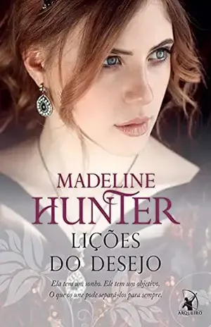 Lições do desejo (Os Rothwells Livro 2) – Madeline Hunter