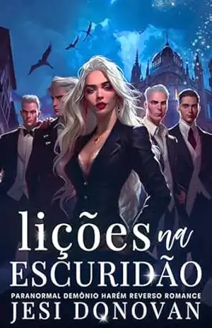 Lições Na Escuridão: Paranormal Demônio Harém Reverso Romance (Os Cinco De Blackwood Livro 1) – Jesi Donovan