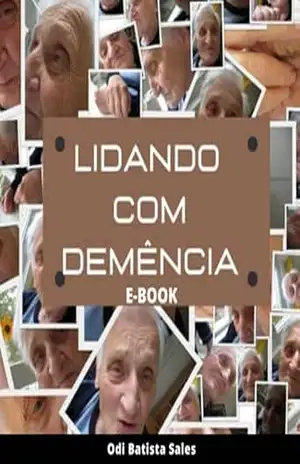 Lidando com Demência – Ebook – odi batista sales