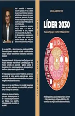 Lider 2030: A Liderança que o novo mundo precisa! – Rafael Sommerfeld