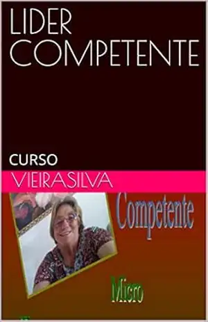 LIDER COMPETENTE: CURSO (Cursoa) – VieiraSilva